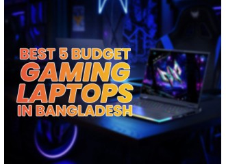 Best 5 Budget Gaming Laptops in Bangladesh 